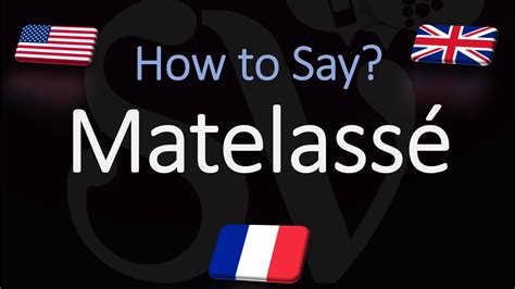 matelassé pronunciation